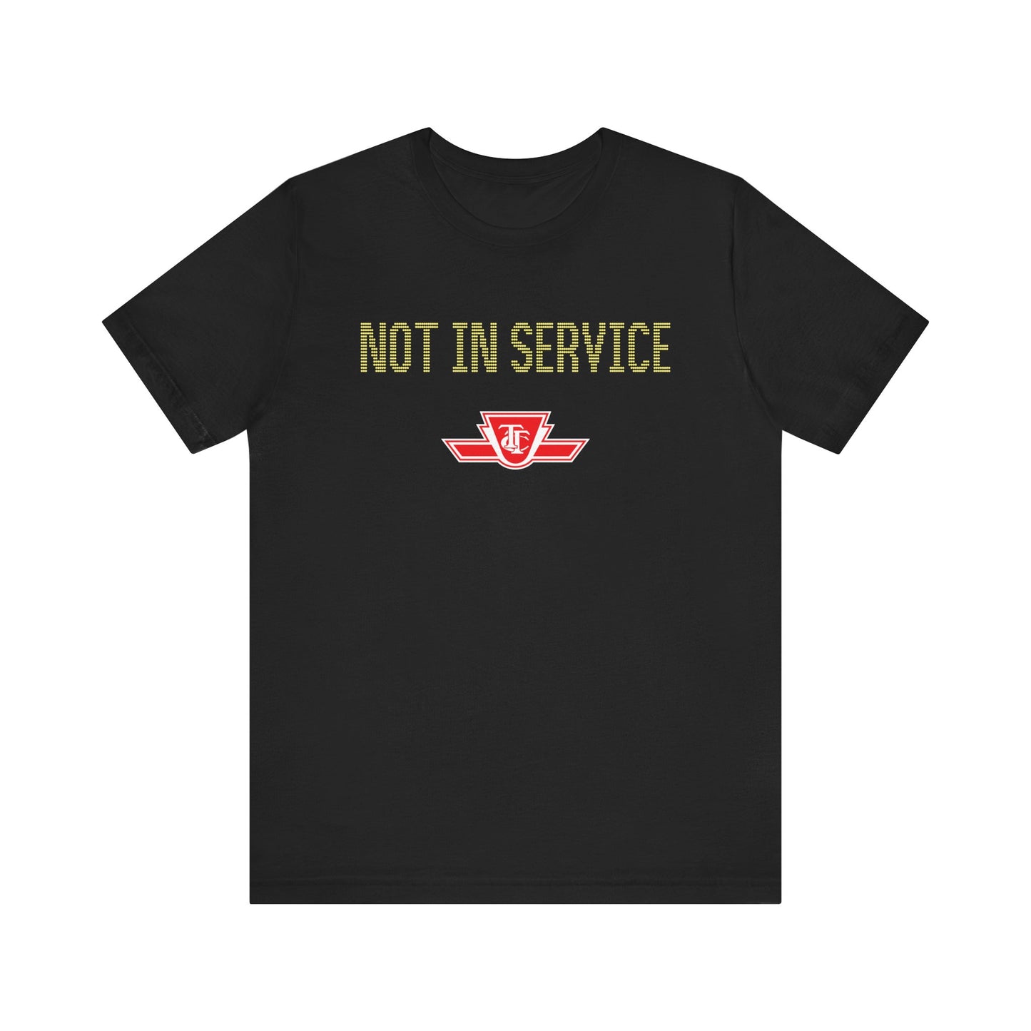 TTC Not in Service Parody Tee